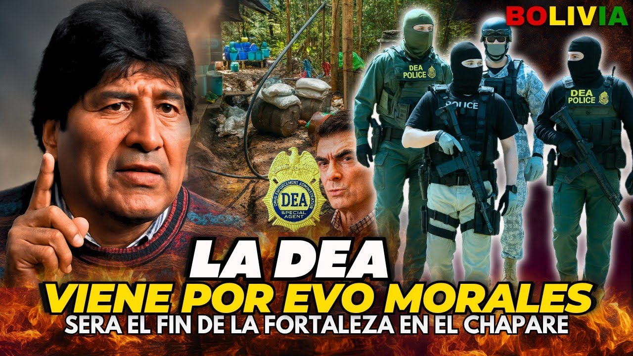 ¿La DEA viene por Evo? el Chapare pierde fuerza ante el retorno de la DEA a Bolivia 