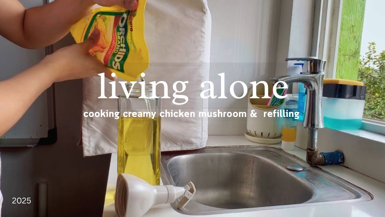 living alone in the Philippines — cooking creamy chicken mushroom, refilling & coping with burnout 🍀