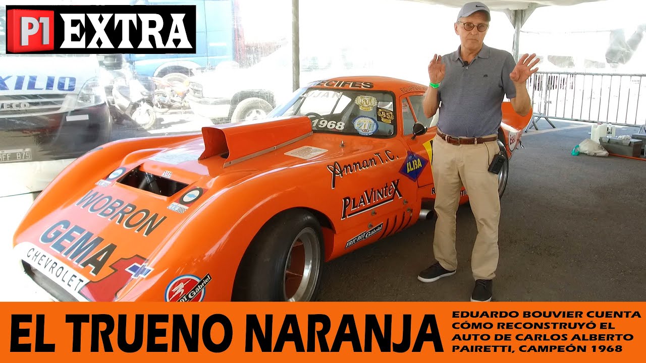 P1 Extra - La Reconstrucción del Trueno Naranja de Pairetti