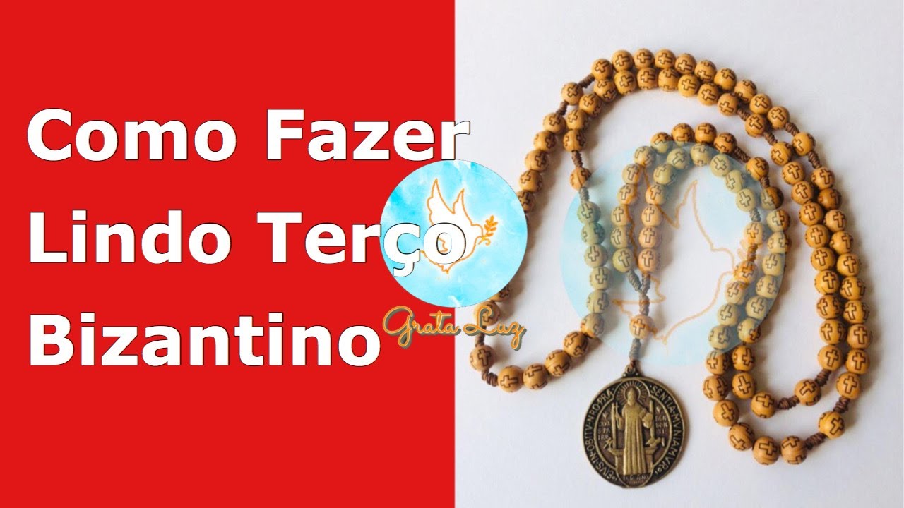 Como fazer o Terço Bizantino | Grata Luz
