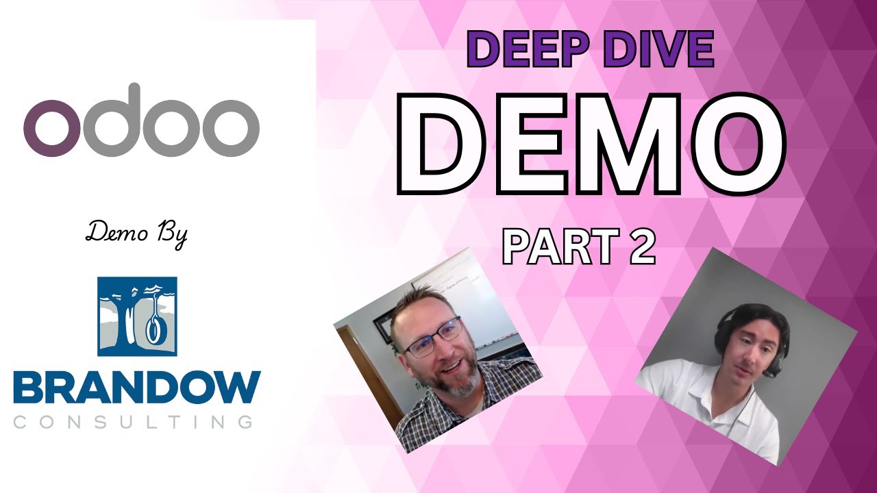 Odoo Deep Dive Demo Part 2