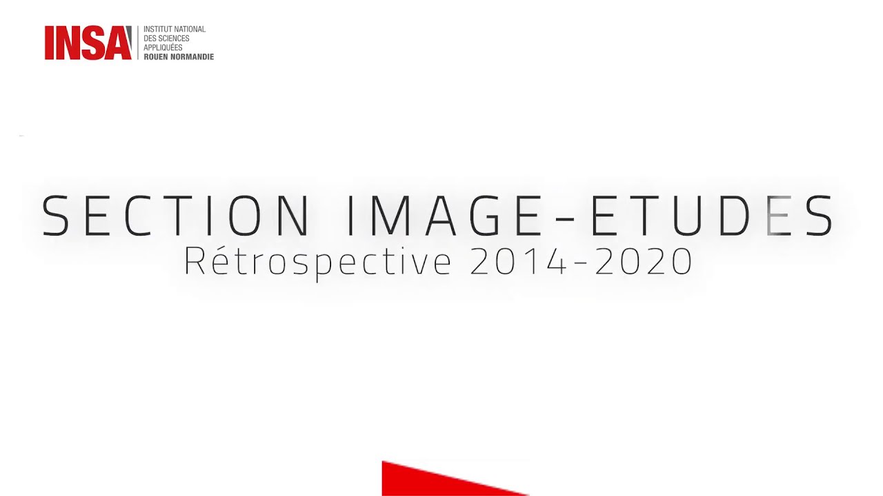 Section image-études INSA Rouen Normandie - Rétrospective 2014 à 2020
