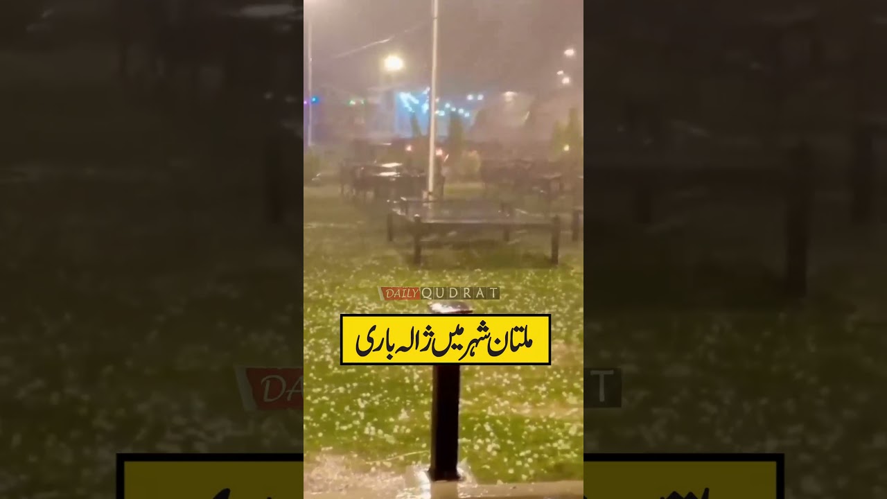 Multan Heavy Hailstorm Shocking Weather Update Today 🚨⛈️🧊