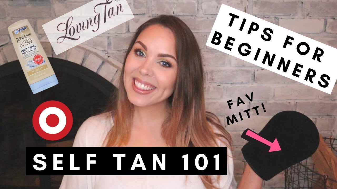 Self Tan 101 - Fake Tan Routine for Beginners