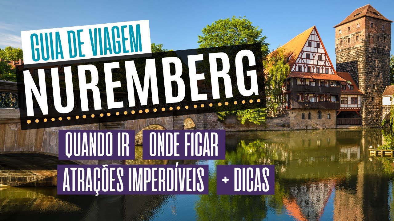 NUREMBERG - Guia COMPLETO! Tudo o que você PRECISA saber: o que fazer, onde ficar e dicas incríveis!