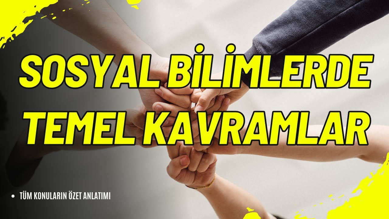 🌍 Sosyal Bilimlerde Temel Kavramlar (SOS103U) | D&uuml;nyayı Anlamanın Anahtar Kavramları! 🧠