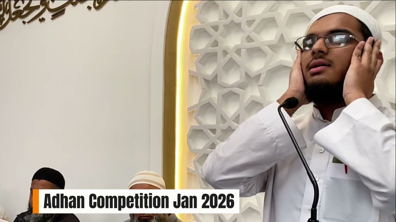 Winner - Rayyan Miah (Adhan Competition Jan 2026)