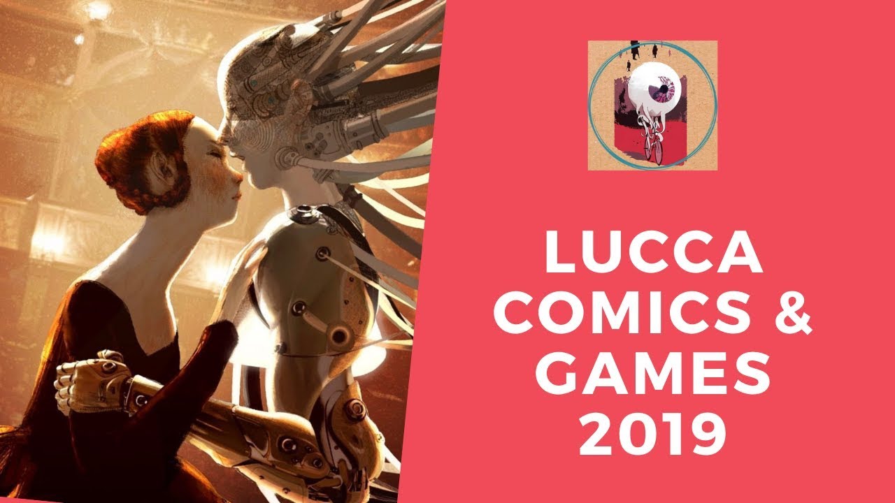 Lucca Comics & Games 2019