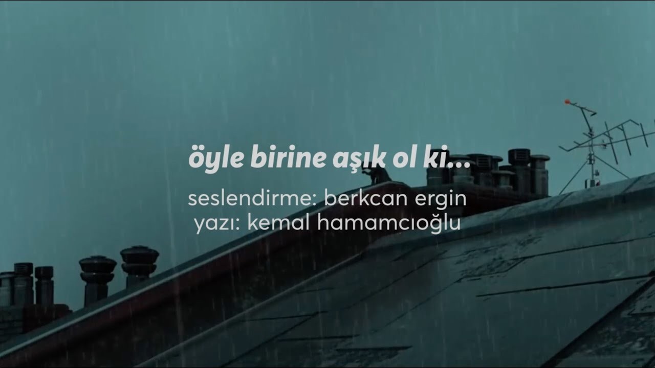 &ouml;yle birine aşık ol ki...