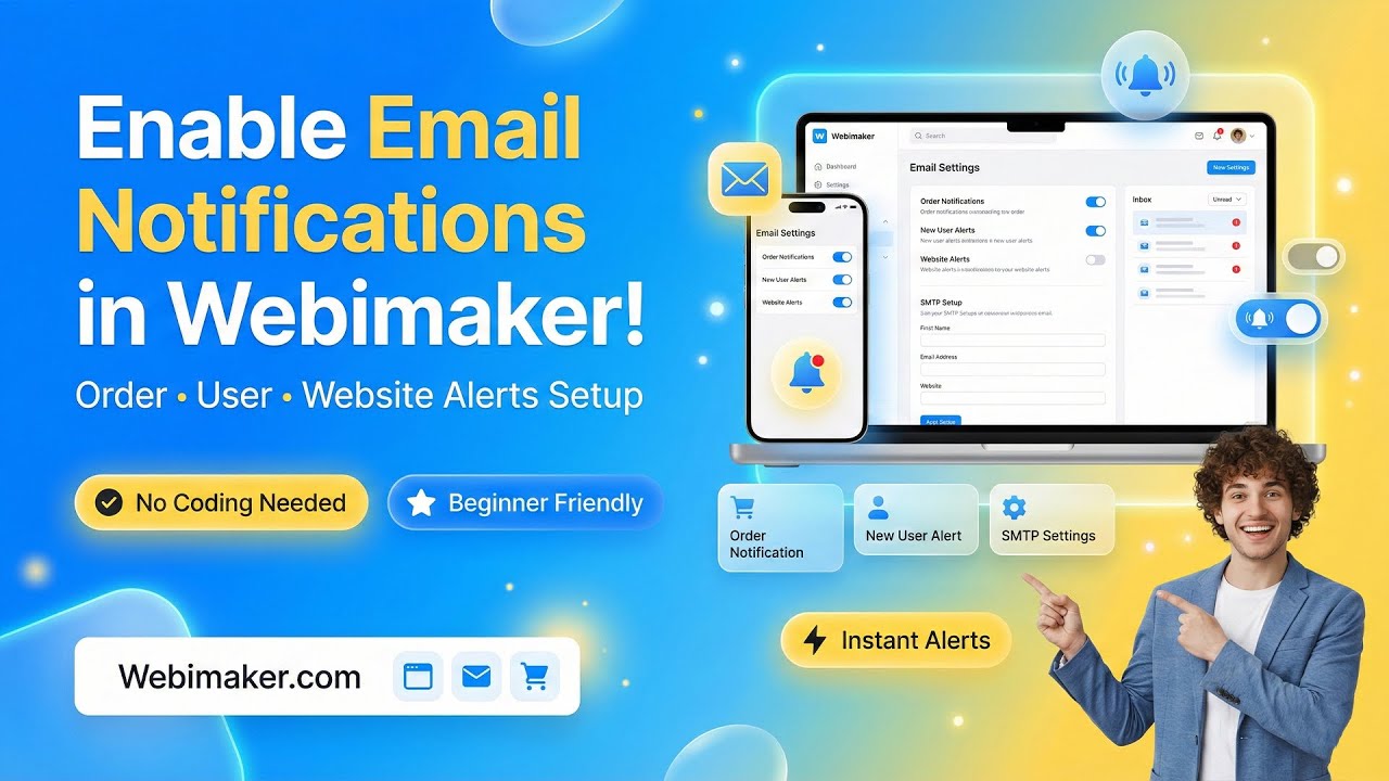 How to Enable Email Notifications in Webimaker | Order, User & Website Alerts Setup