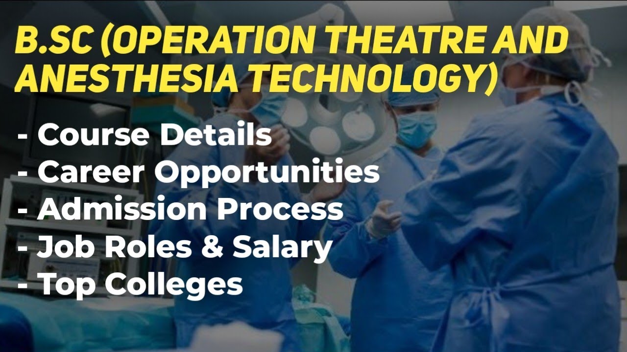 B.Sc (Operation Theatre and Anesthesia Technology) full course details in tamil | Job Opportunity