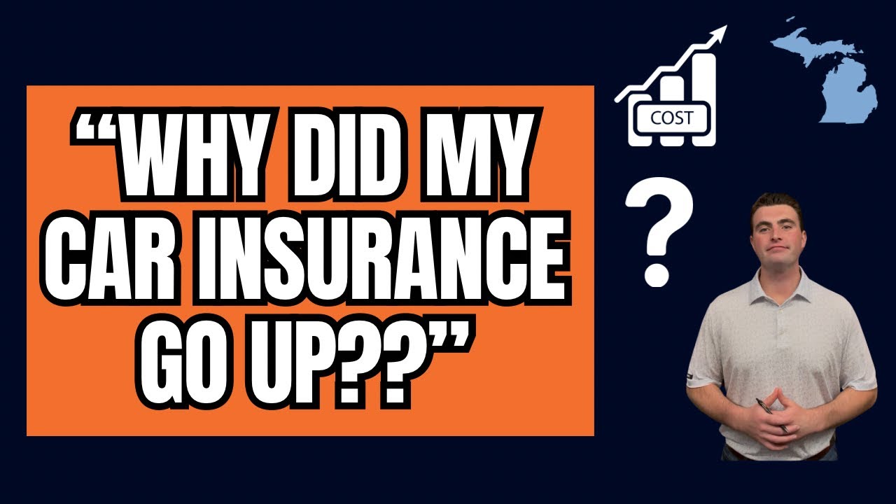 Why Did My Car Insurance Go Up in Michigan? (2025) | Michigan Auto Insurance Explained