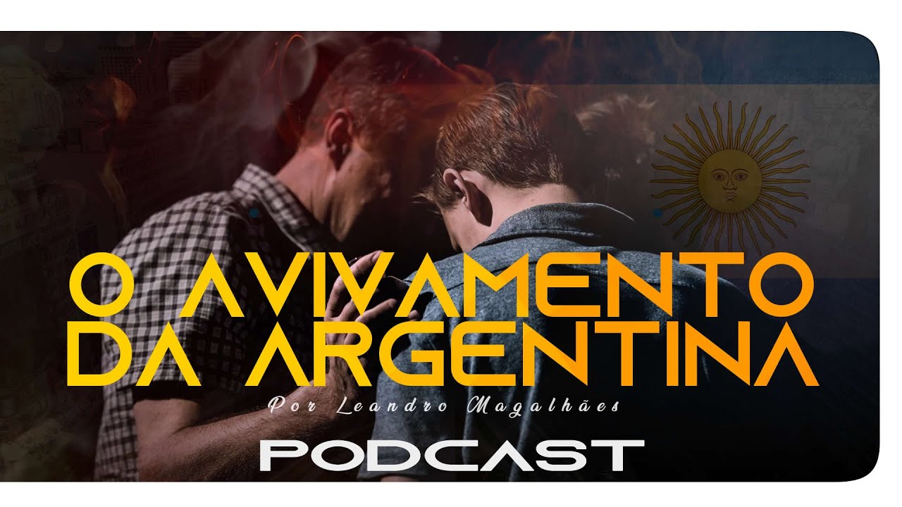 MEMÓRIAS | O AVIVAMENTO DA ARGENTINA