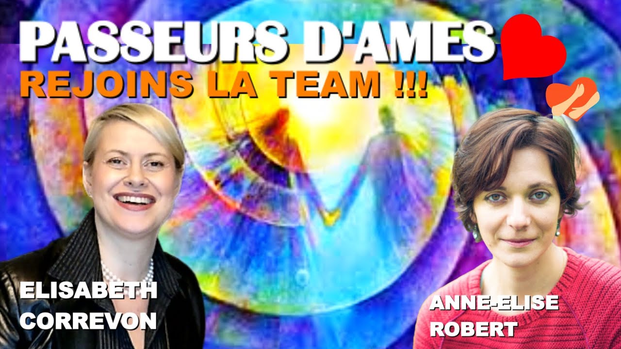 DEVENEZ PASSEURS D&rsquo;&Acirc;MES, Elisabeth Correvon et Anne &Eacute;lise Robert