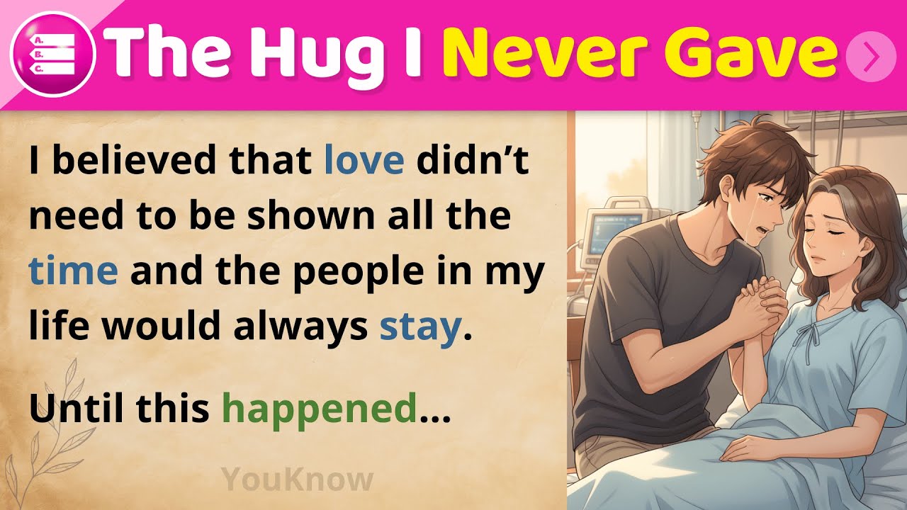 The Hug I Never Gave | Learn English Through Stories