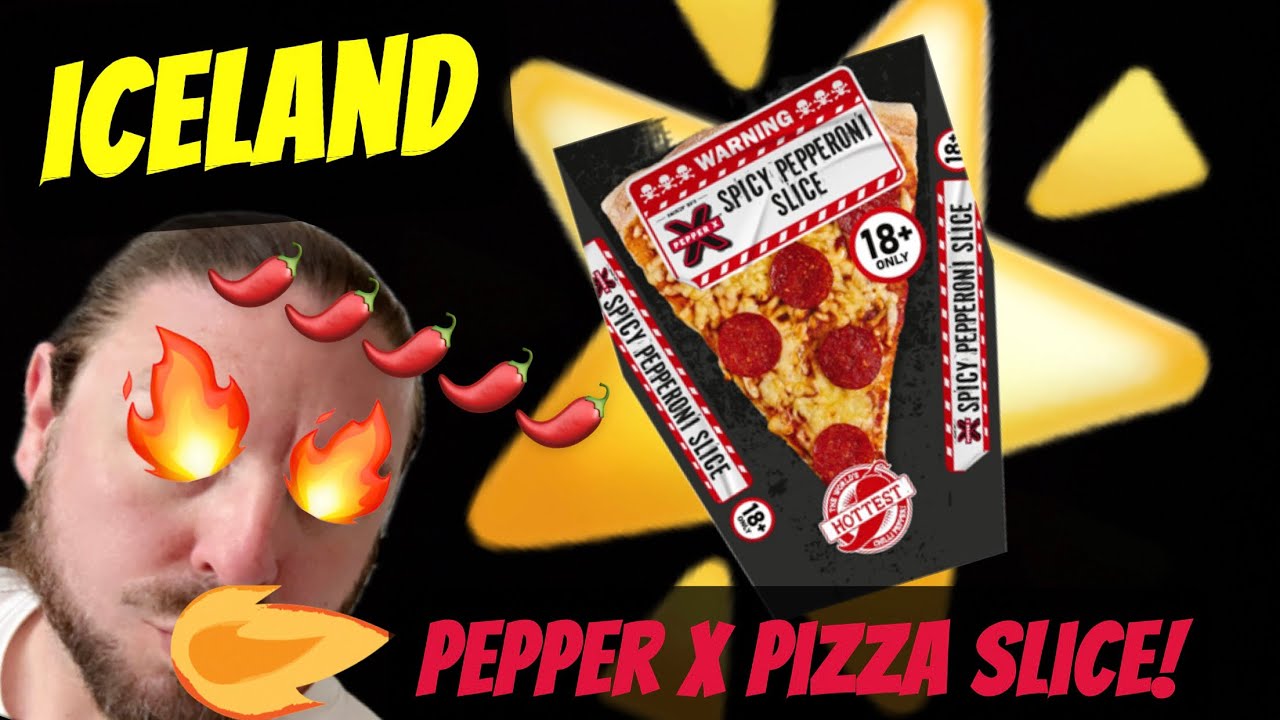 Iceland - Pepper X - Spicy Pepperoni Slice 🌶️ 🍕 