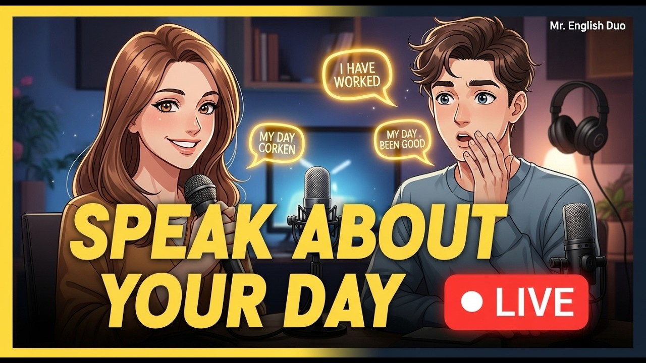 LIVE English Practice 🔴 | Talk About Your Day (Present Perfect) | Beginner Conversation