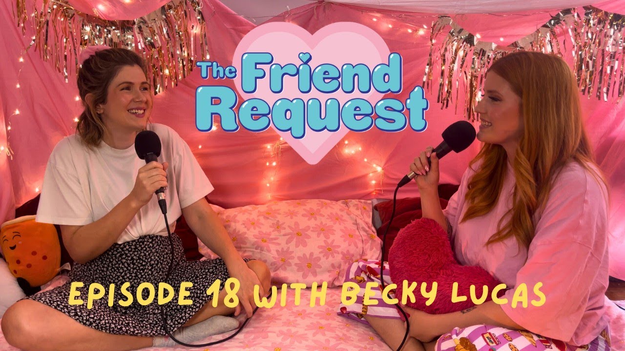 Dweeb Begets Dweeb W/ Becky Lucas | Ep 18 | The Friend Request