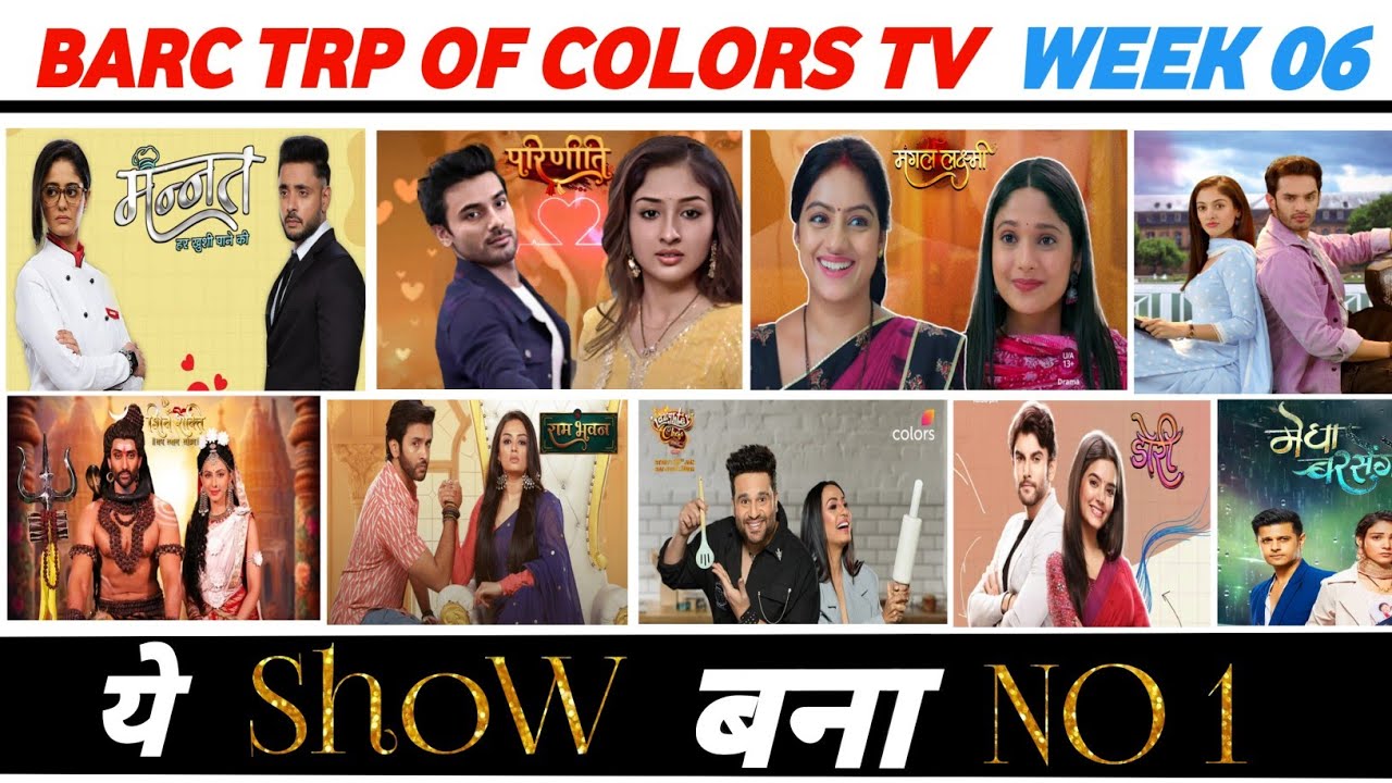 Barc Trp of Colors TV of Week 06 (2025) : Mannat | Laughter Chefs | Shiv Shakti | Ram Bhavan