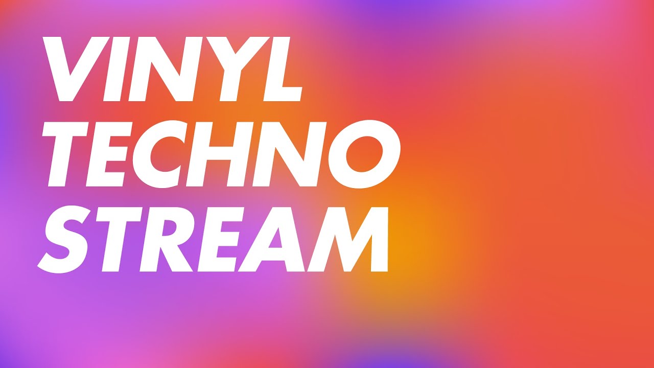 Vinyl Techno Stream - Friday grooves 💃