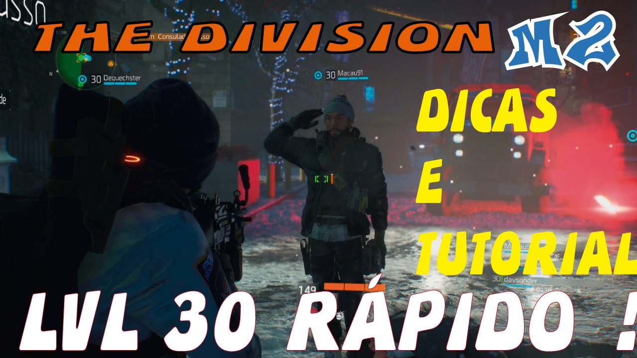 THE DIVISION - DICAS e TUTORIAL !  COMO PEGAR LVL 30 R&Aacute;PIDO