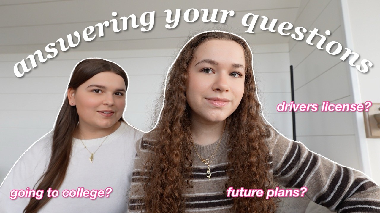 College? License? Birthday Trip? Answering Your Questions 😳💗