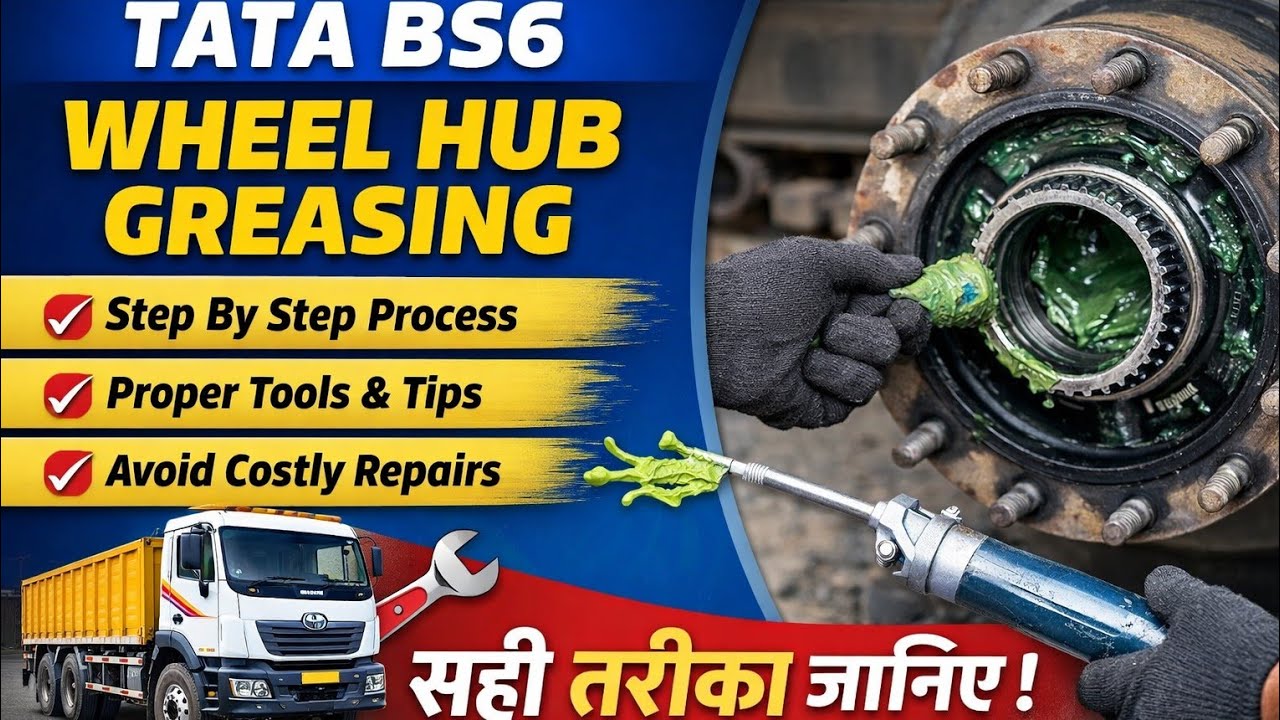 Tata BS6 Wheel Hub Greasing Full Process | Hub Grease Ka Sahi Tarika | Truck Maintenance Hindi