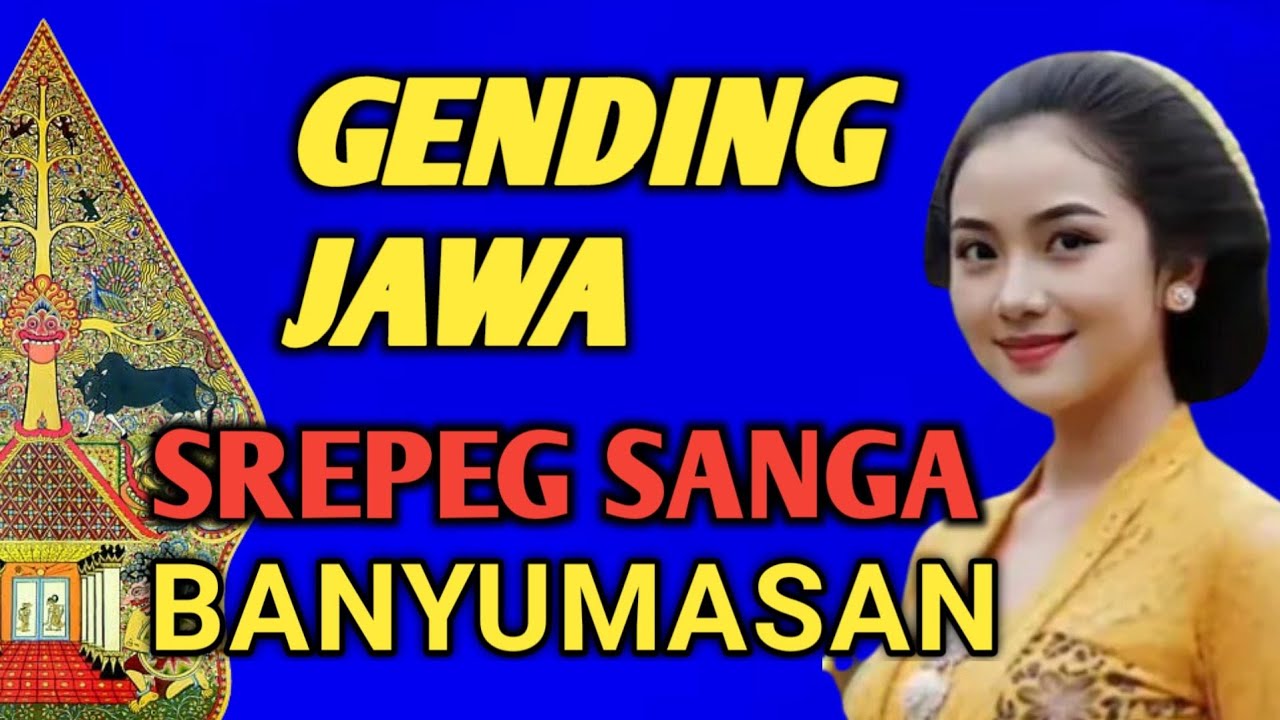 GENDING JAWA SREPEG SANGA BANYUMASAN GENDING KLASIK SREPEG MATARAM 