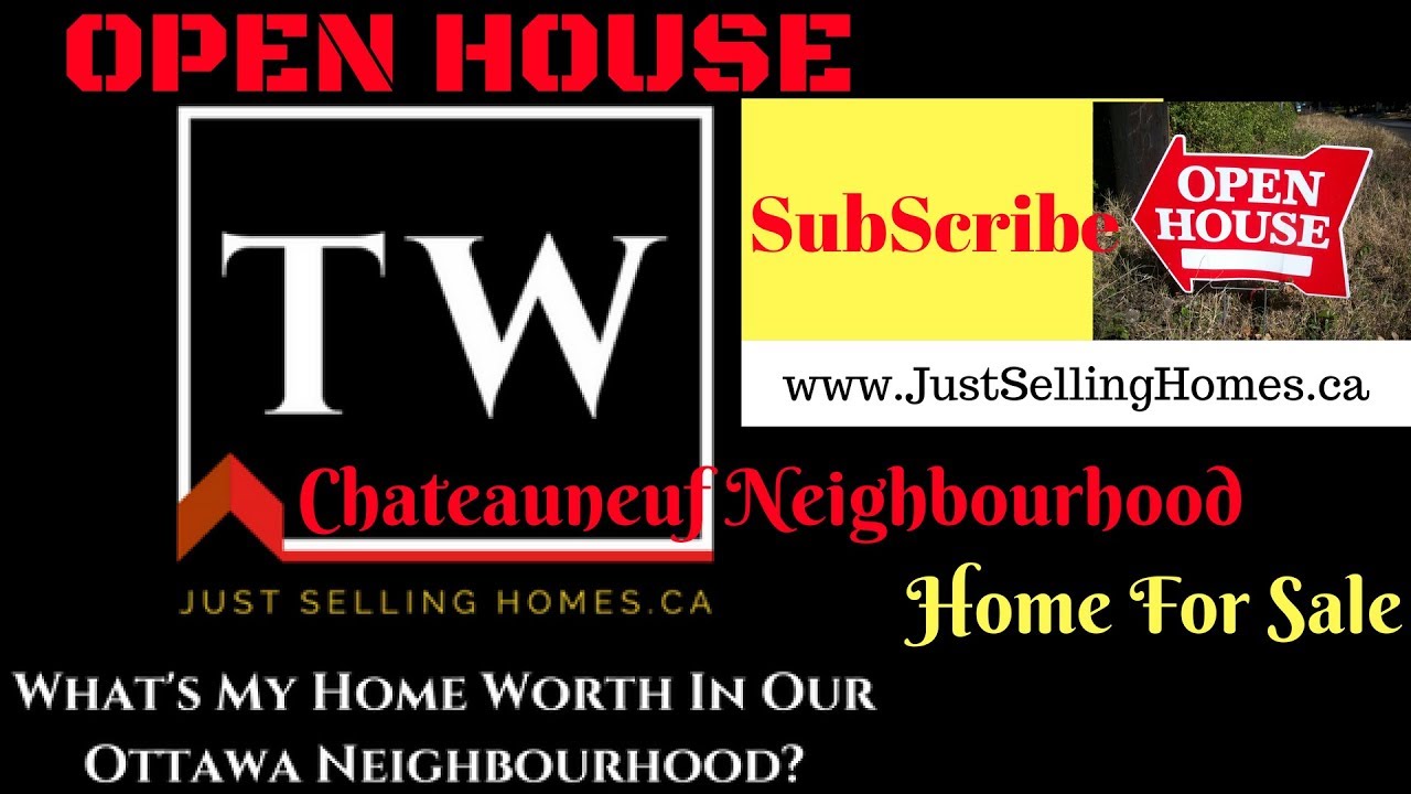 Chateauneuf Neighbourhood Orleans |Ottawa Open House| Ottawa Homes For Sale | Ottawa Houses For Sale