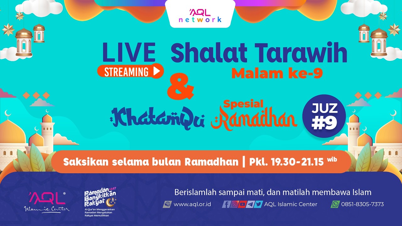 Shalat Tarawih Malam ke-9 | KhatamQu Ramadhan 1447H Juz 9