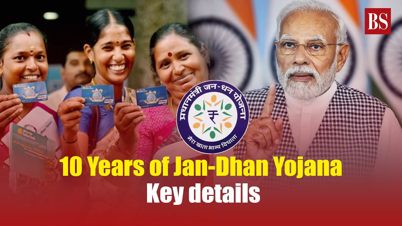10 Years of Jan-Dhan Yojana: Key Details | PM Modi