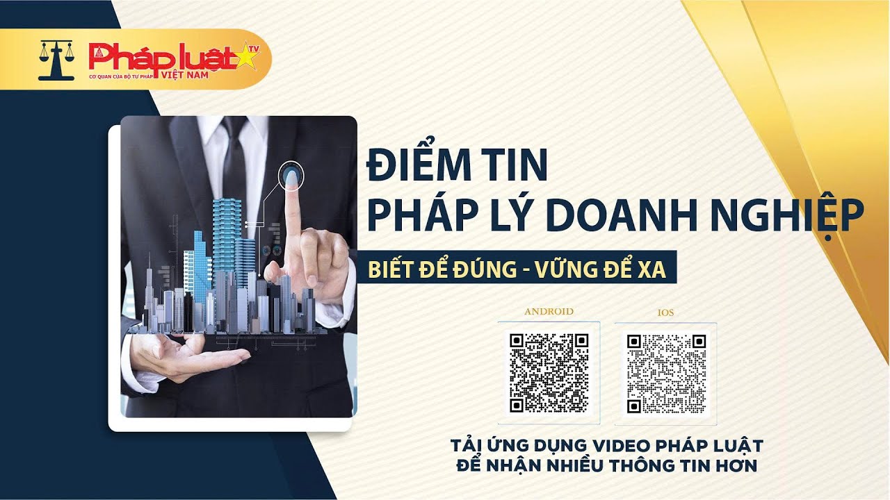 📌 ĐIỂM TIN TRỰC TIẾP PHÁP LÝ DOANH NGHIỆP (ngày 28/1/2026)