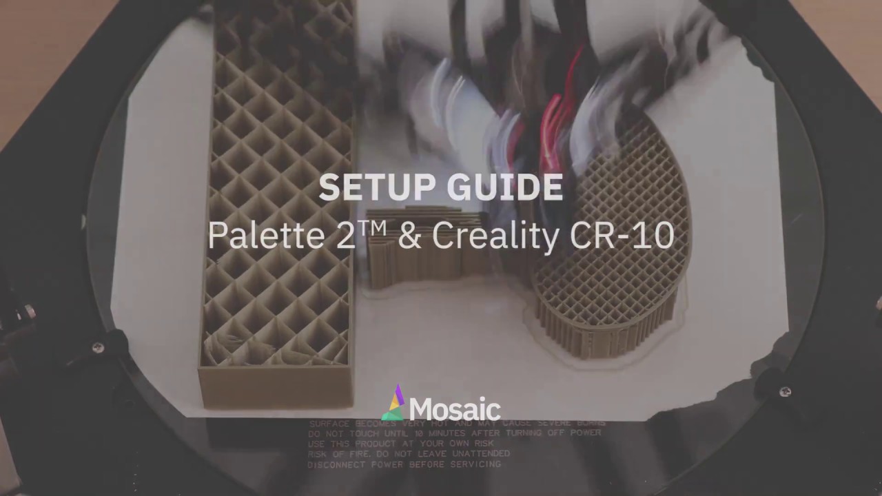 Setup Guide: Creality CR-10 with Palette 2