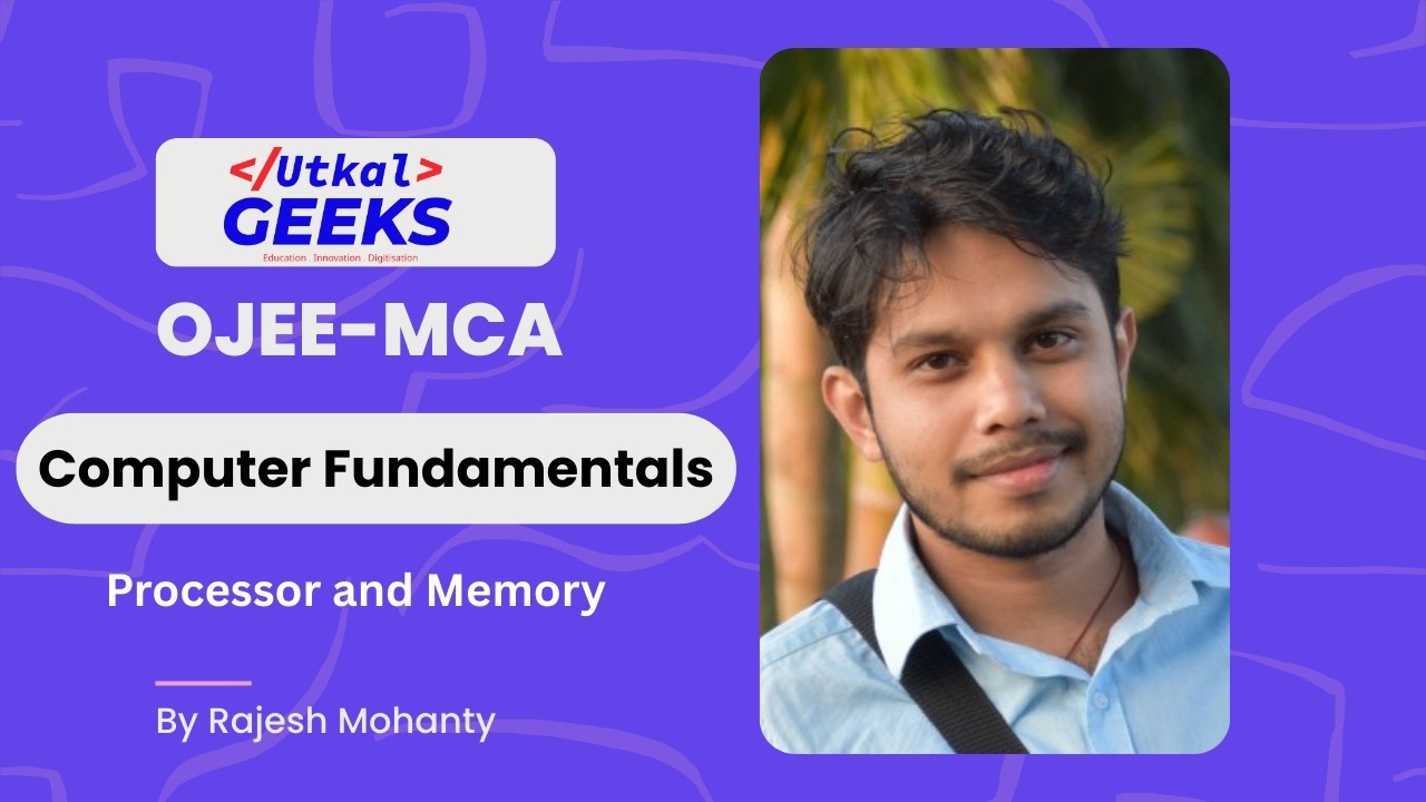 4. Processor and Memory - 02 | Computer Fundamentals | OJEE-MCA | Odia