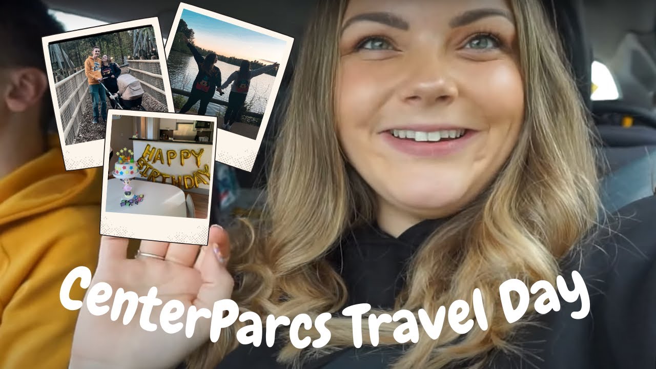 CenterParcs Sherwood Forest Vlog | Day 1 | Travel Day, Birthday Surprise & Lodge Tour | CentreParcs