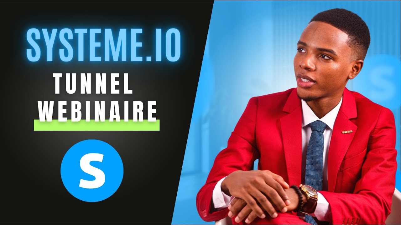 TUTO SYSTEME IO : Cr&eacute;e TON Tunnel Webinaire de A &agrave; Z (Le Guide Ultime)