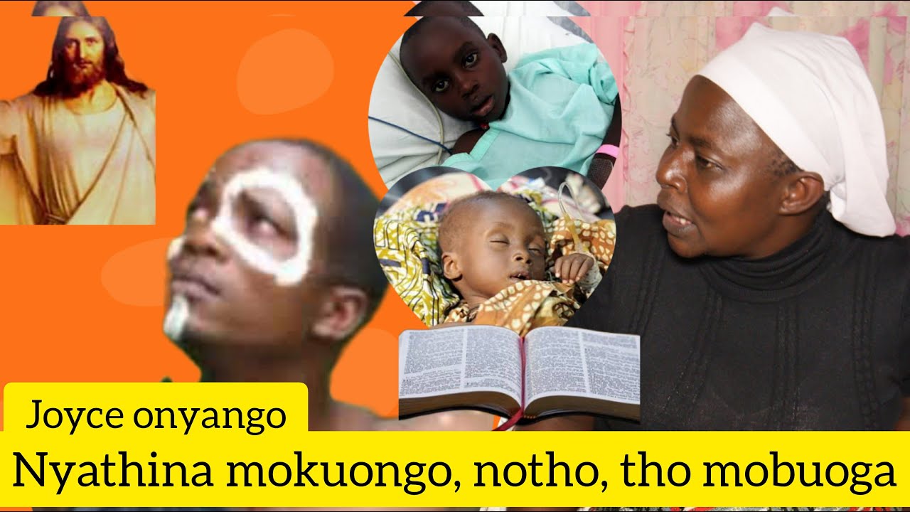NYATHINO NOTHO MOBUOGA, WUODA MAR ARIYO NOTUORE MAJI ONYISA NI ADHI KAJUOGA!!!! JOYCE ONYANGO.