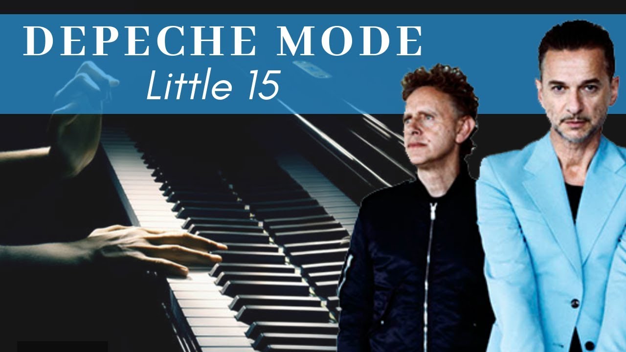 Depeche Mode - Little 15 (piano cover by Pibyal)