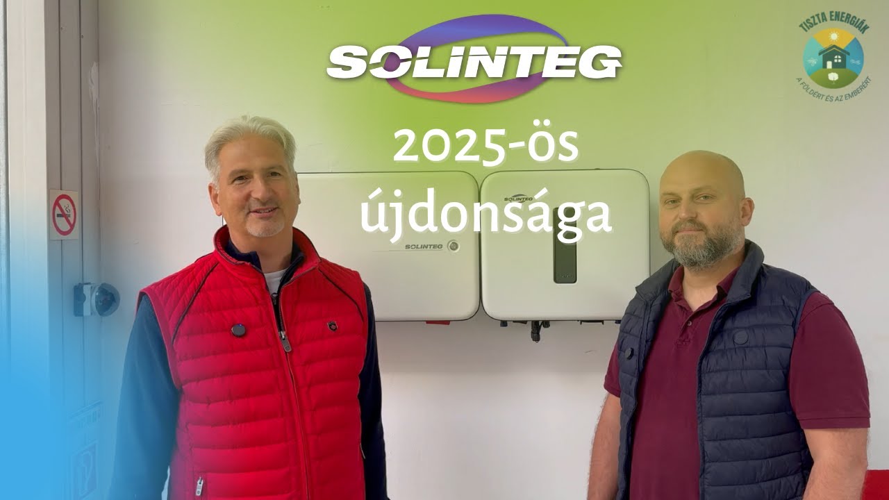 J&ouml;n a legjobb &aacute;r-&eacute;rt&eacute;k ar&aacute;ny&uacute; akkumul&aacute;tor! A Solinteg 2025-&ouml;s &uacute;jdons&aacute;ga