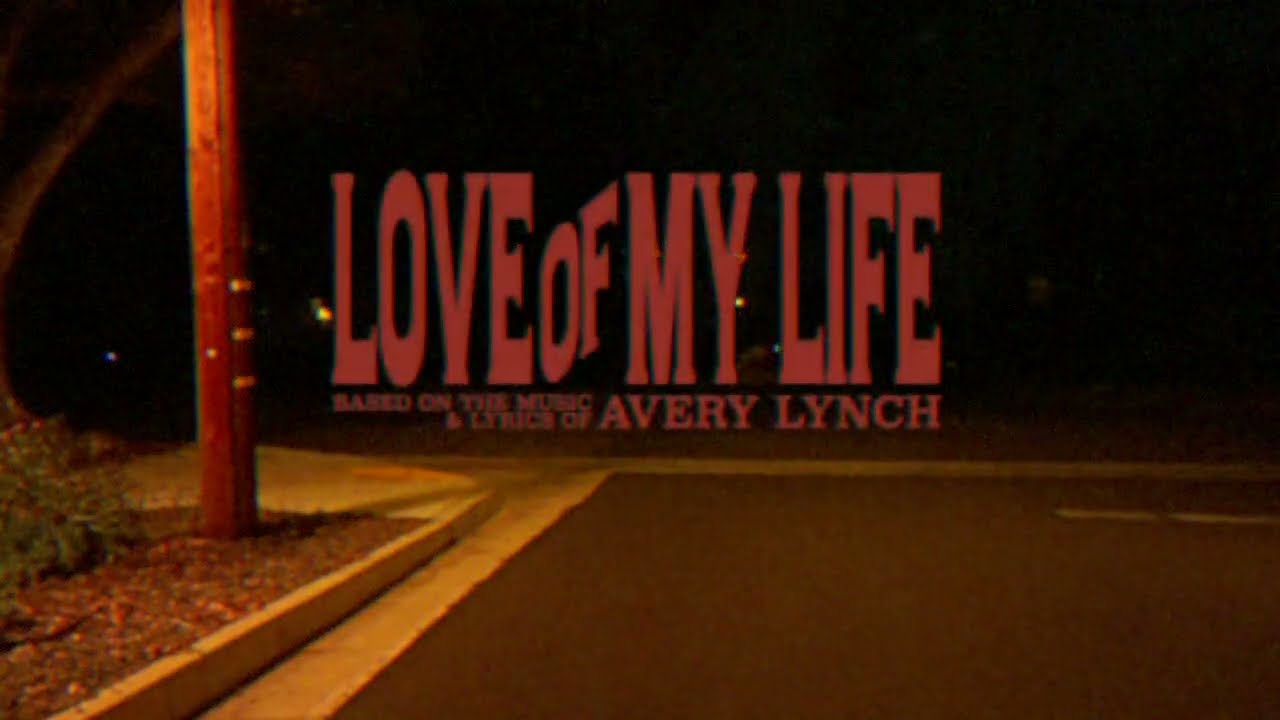 Avery Lynch - Love of My Life (Official Visualizer)