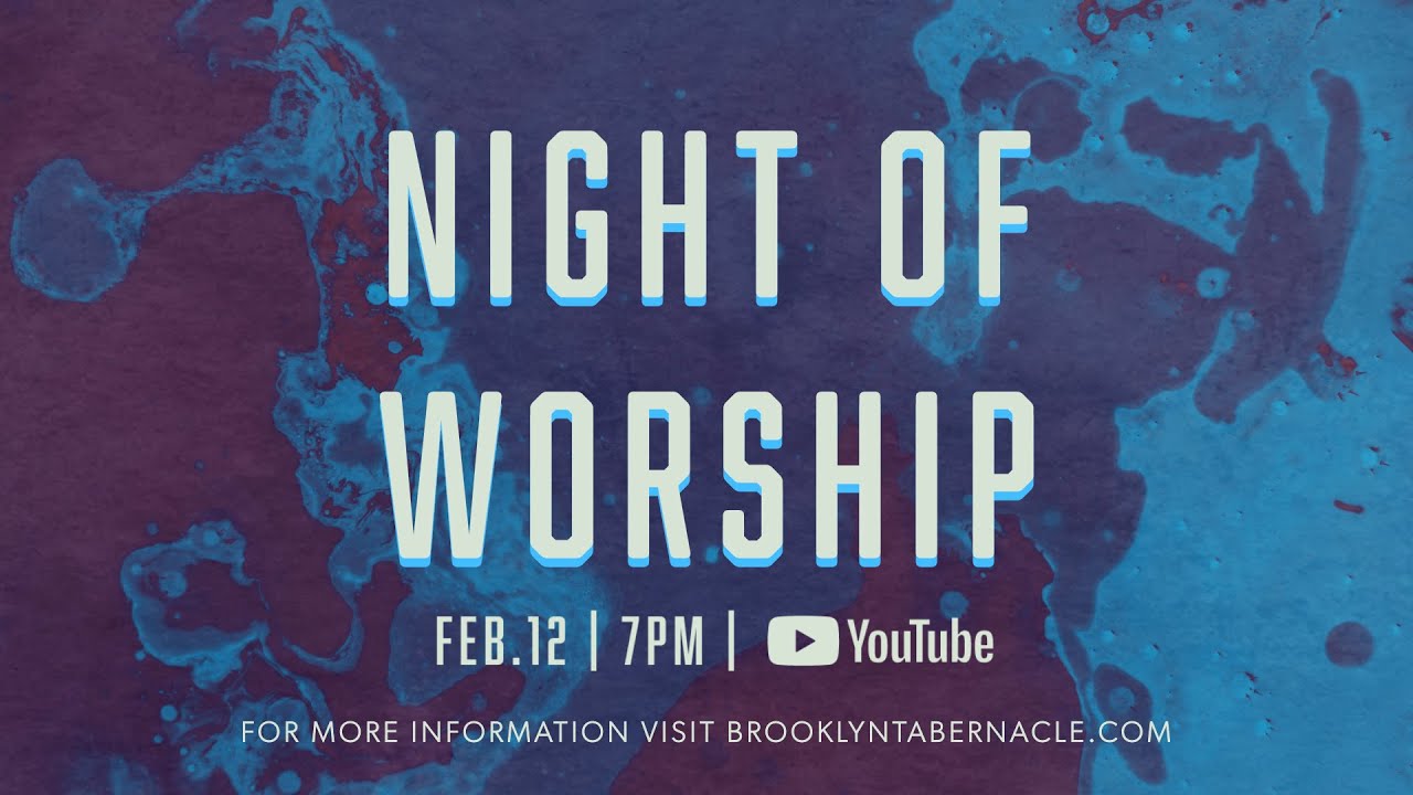 BTYM - Night of Worship (Rebroadcast)