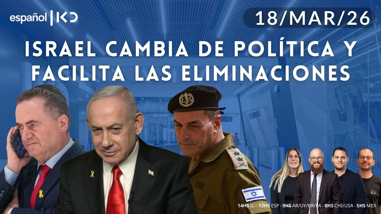 18-3 | Kan en Español | ISRAEL CAMBIA DE POLÍTICA PARA FACILITAR LAS ELIMINACIONES