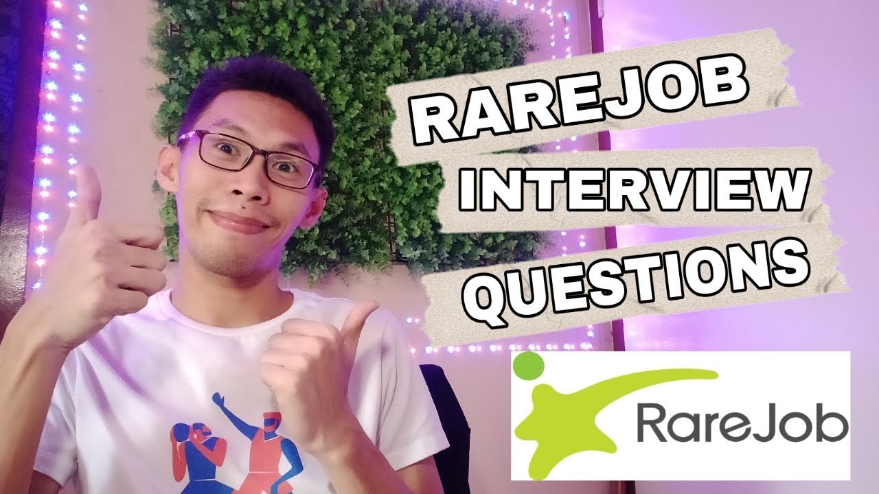 RAREJOB INTERVIEW QUESTIONS AND ANSWERS 2021 UPDATED with Q&A TIPS!