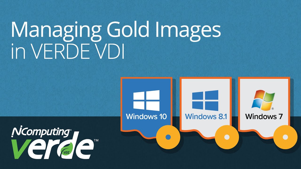 Managing VERDE Gold Images
