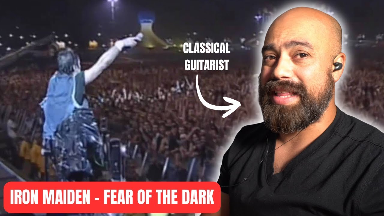 Can a Classical Guitarist Handle Iron Maiden? Fear of the Dark Reaction