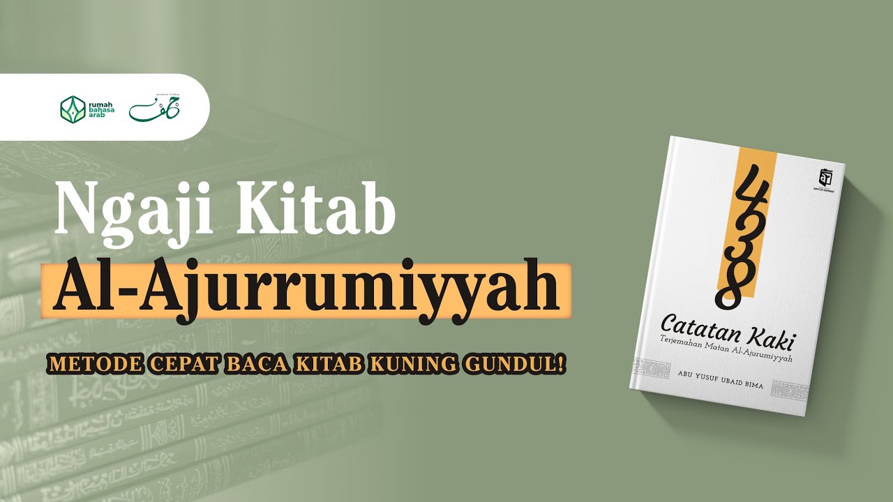 #NgajiKitab | Pelajaran 2 | 438 Catatan Kaki Terjemahan Matan Al-Ajurrumiyyah