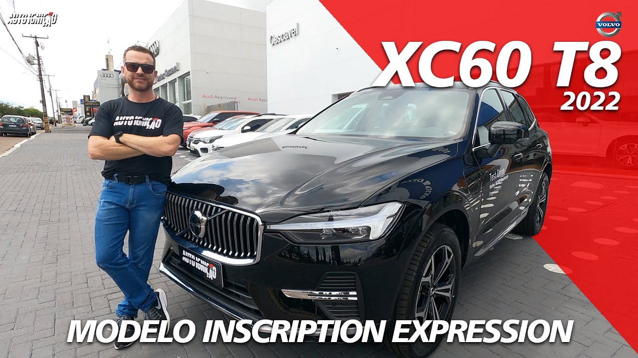 Volvo XC60 T8 Inscription Expression 2022 - O SUV mais Seguro do Mundo