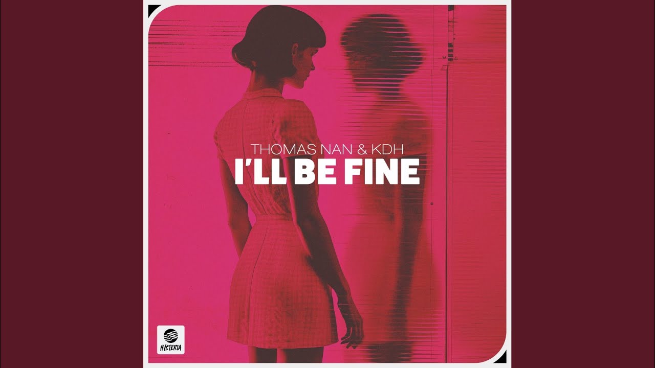I'll Be Fine