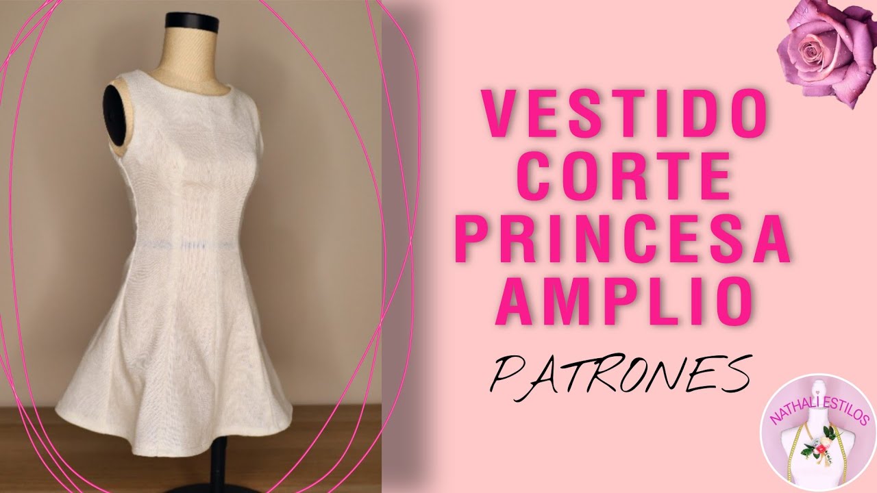 🌸COMO HACER UN VESTIDO CORTE PRINCESA AMPLIO LOS PATRONES ✨️🫶