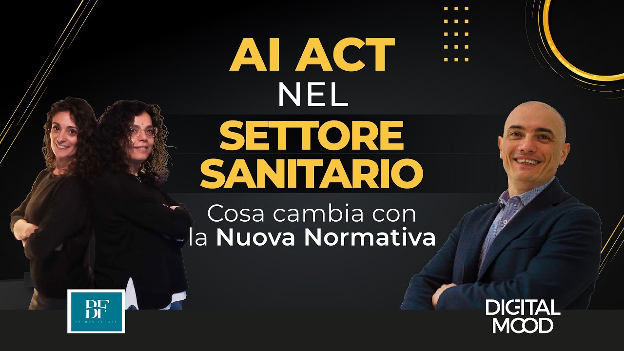 AI Act e Sanità: cosa cambia per medici e strutture sanitarie– con lo Studio Legale BF